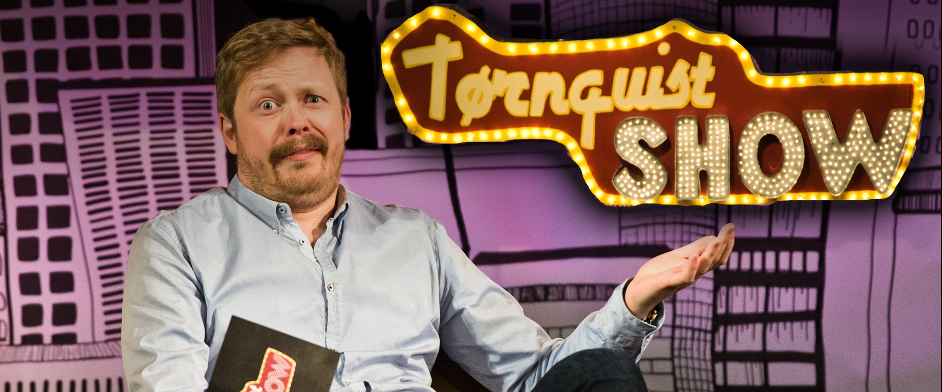 Tørnquist Show