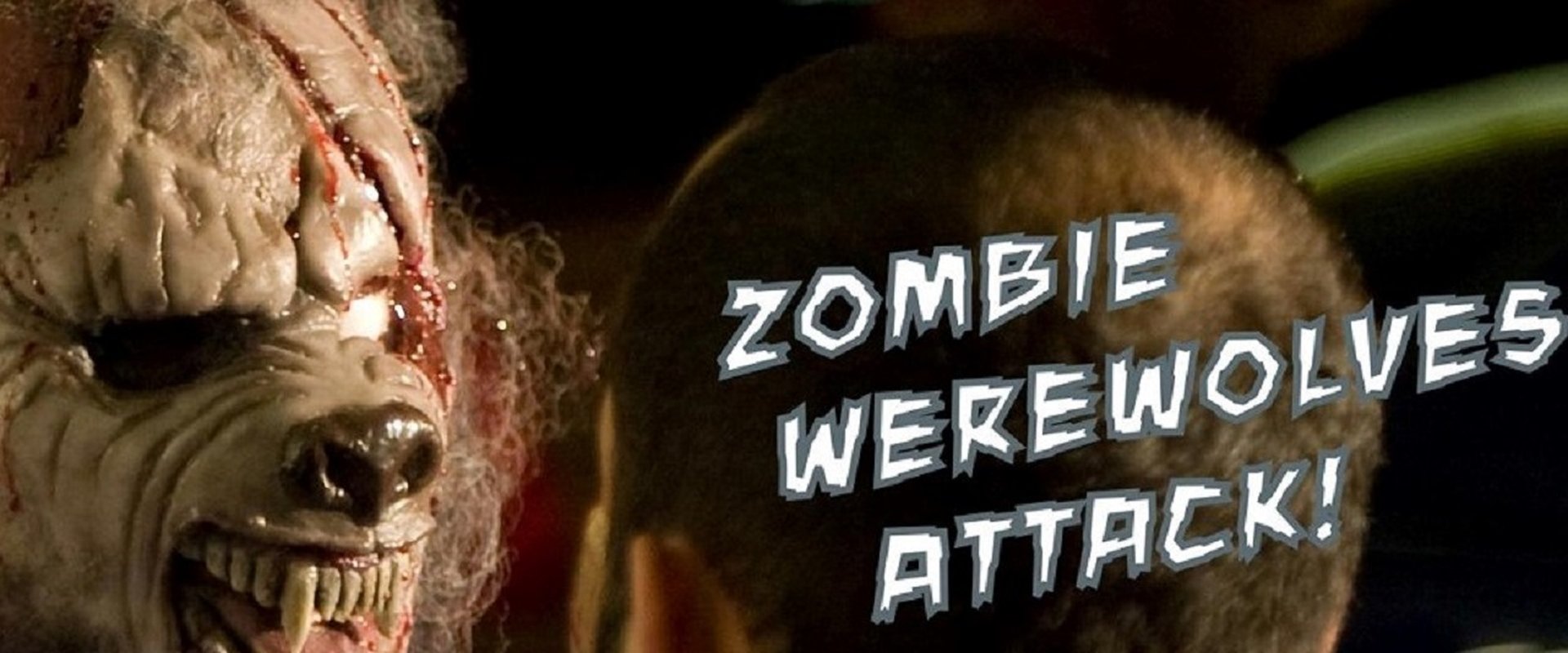 Zombie Werewolves Attack!