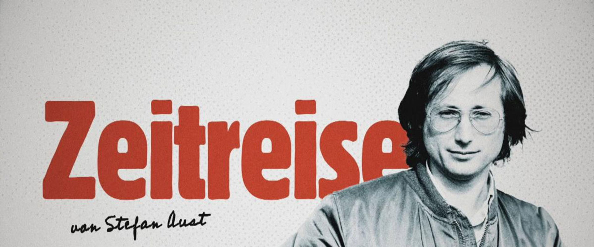 WELT Zeitreise von Stefan Aust's banner image