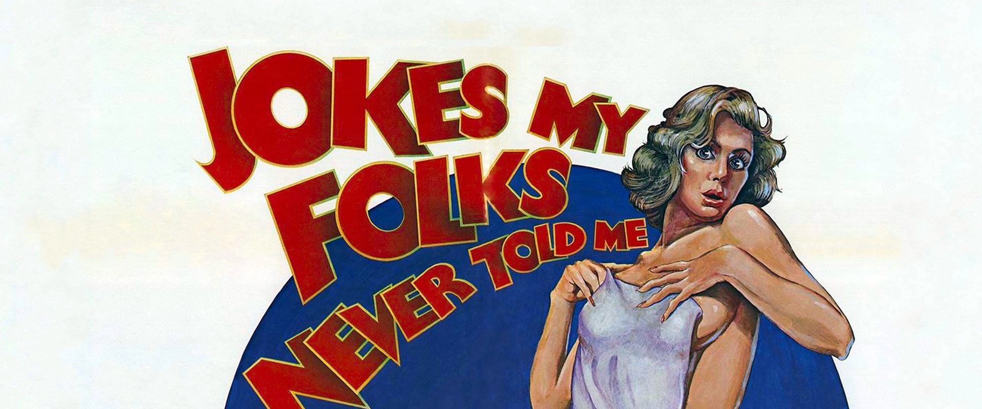 Jokes My Folks Never Told Me