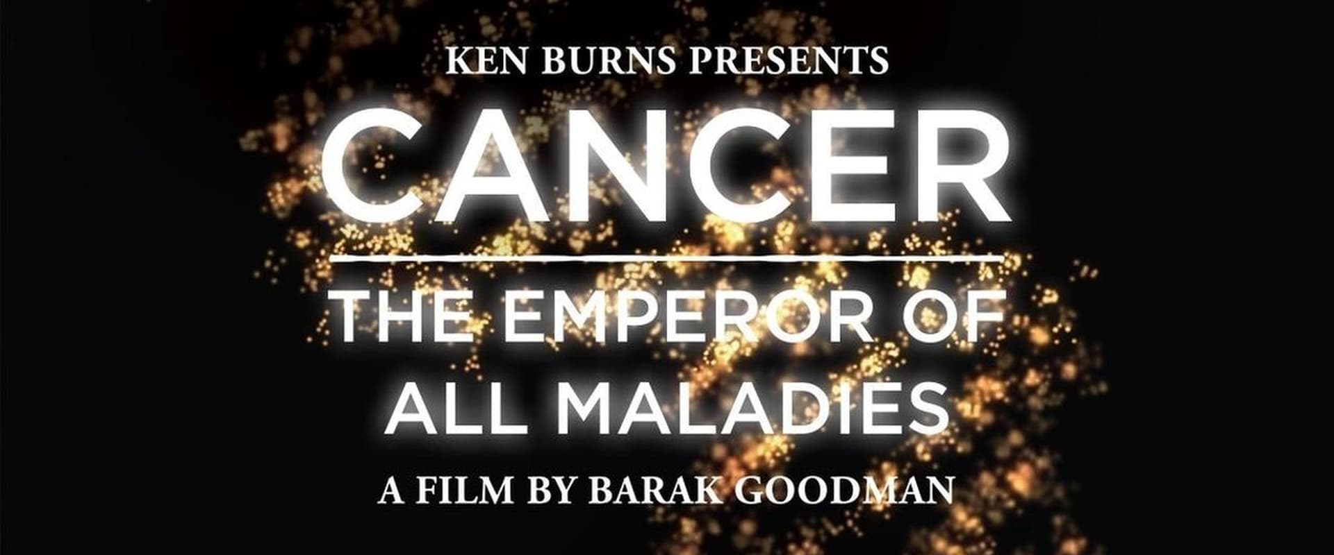 Cancer: The Emperor of All Maladies