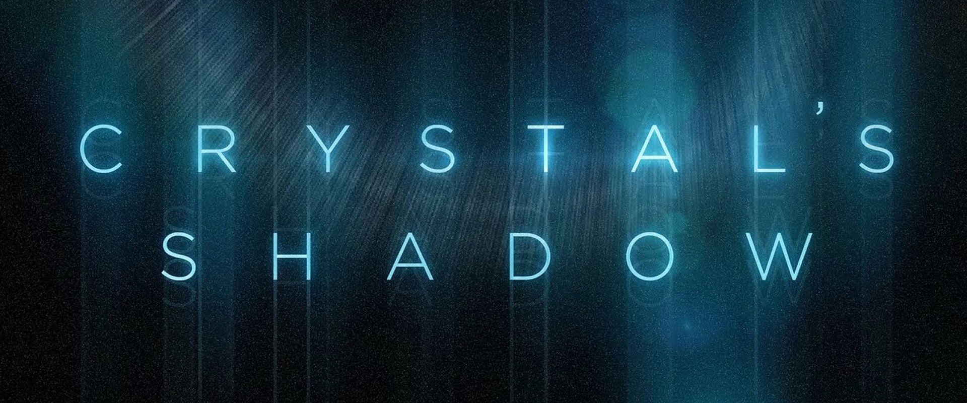 Crystal's Shadow