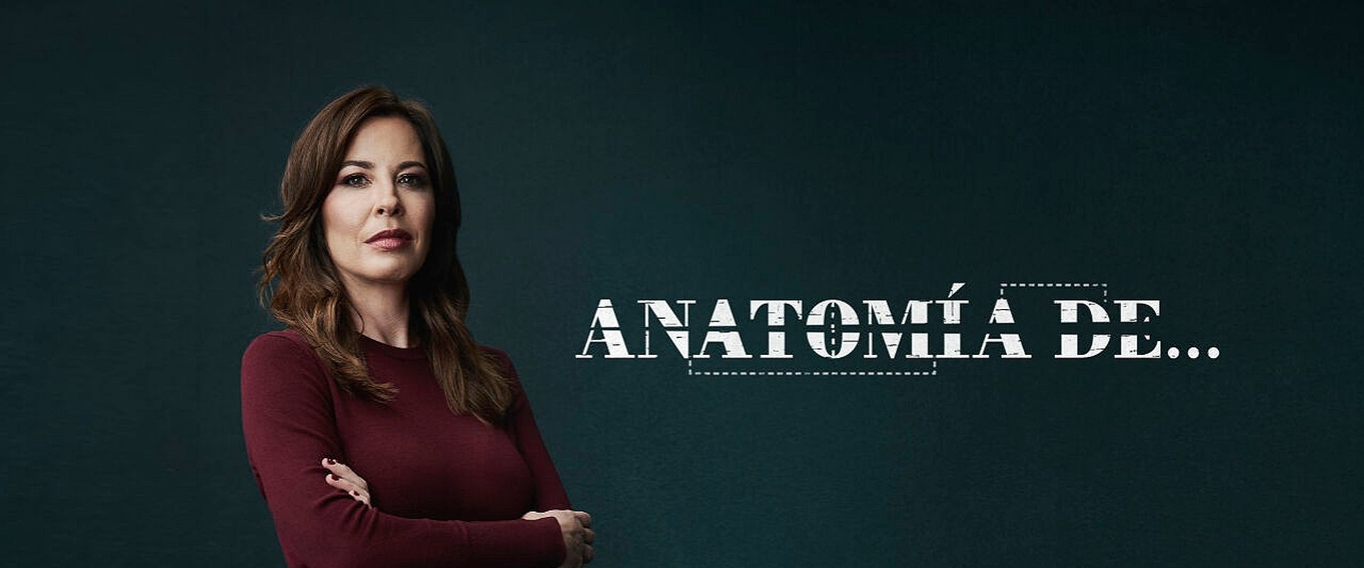 Anatomía de...