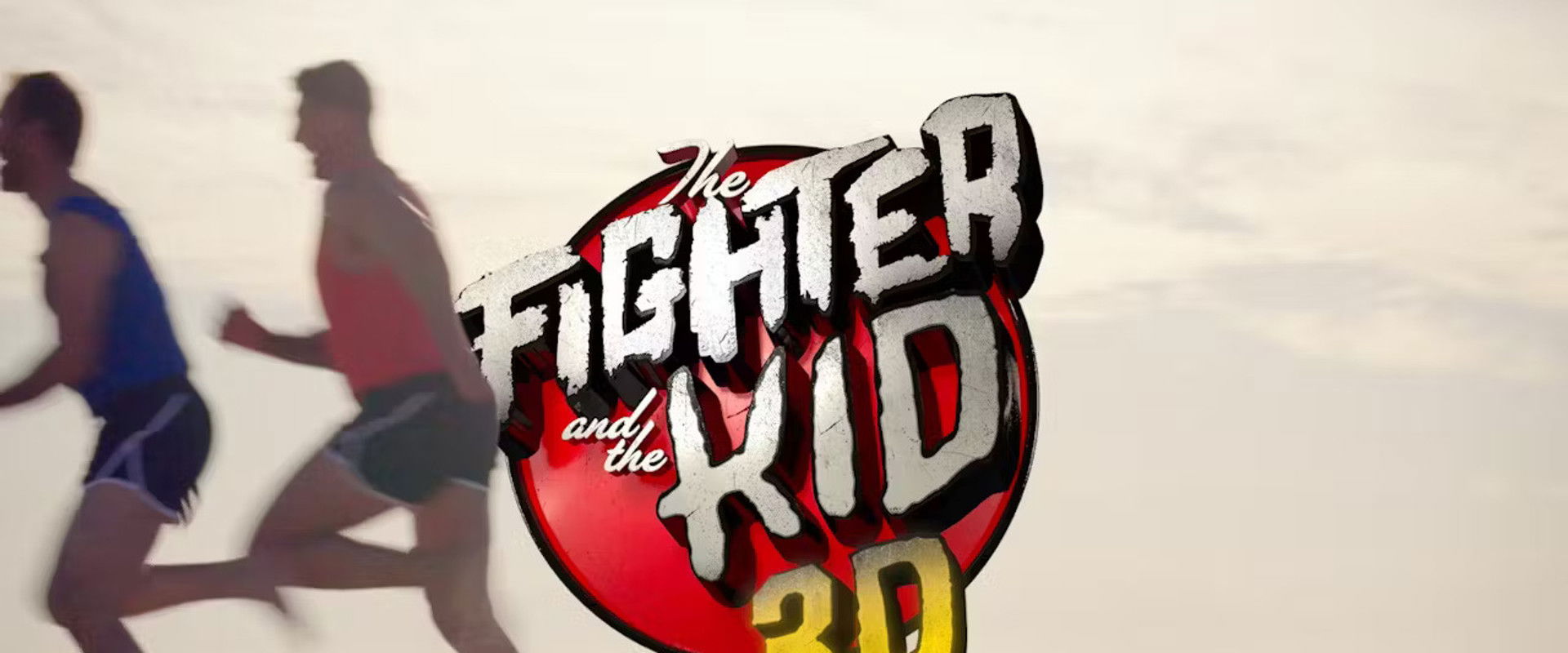 The Fighter & The Kid 3D's banner image