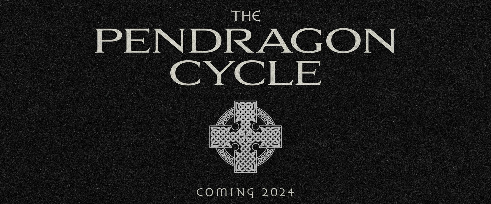 The Pendragon Cycle