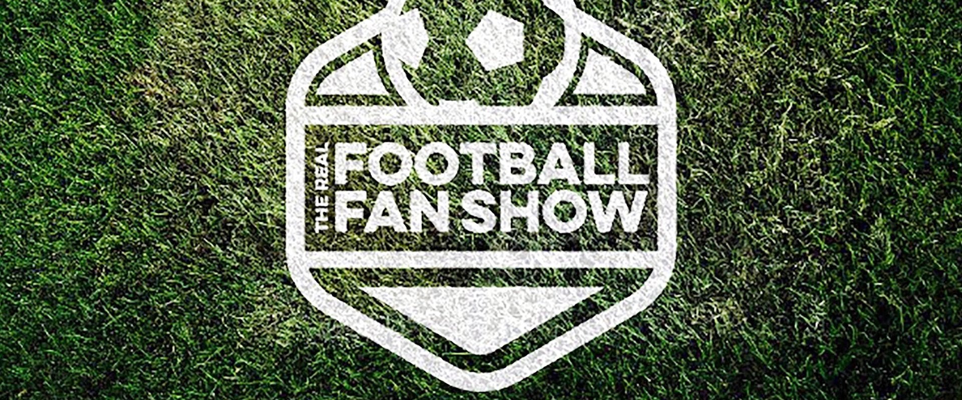 The Real Football Fan Show