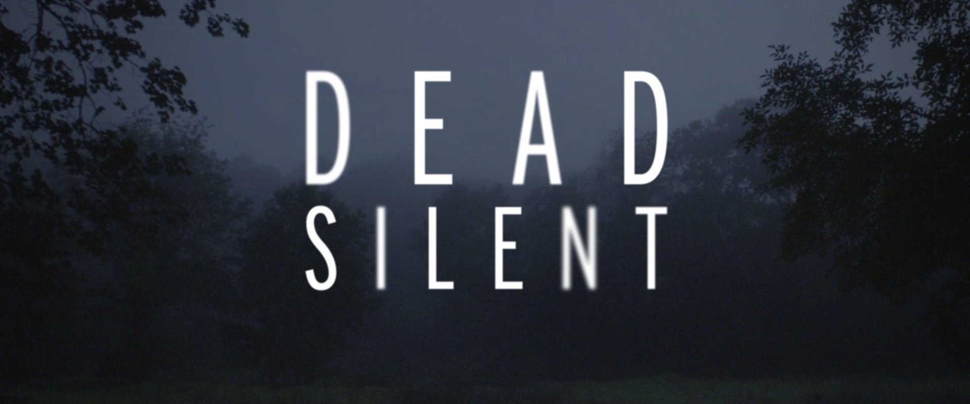 Dead Silent