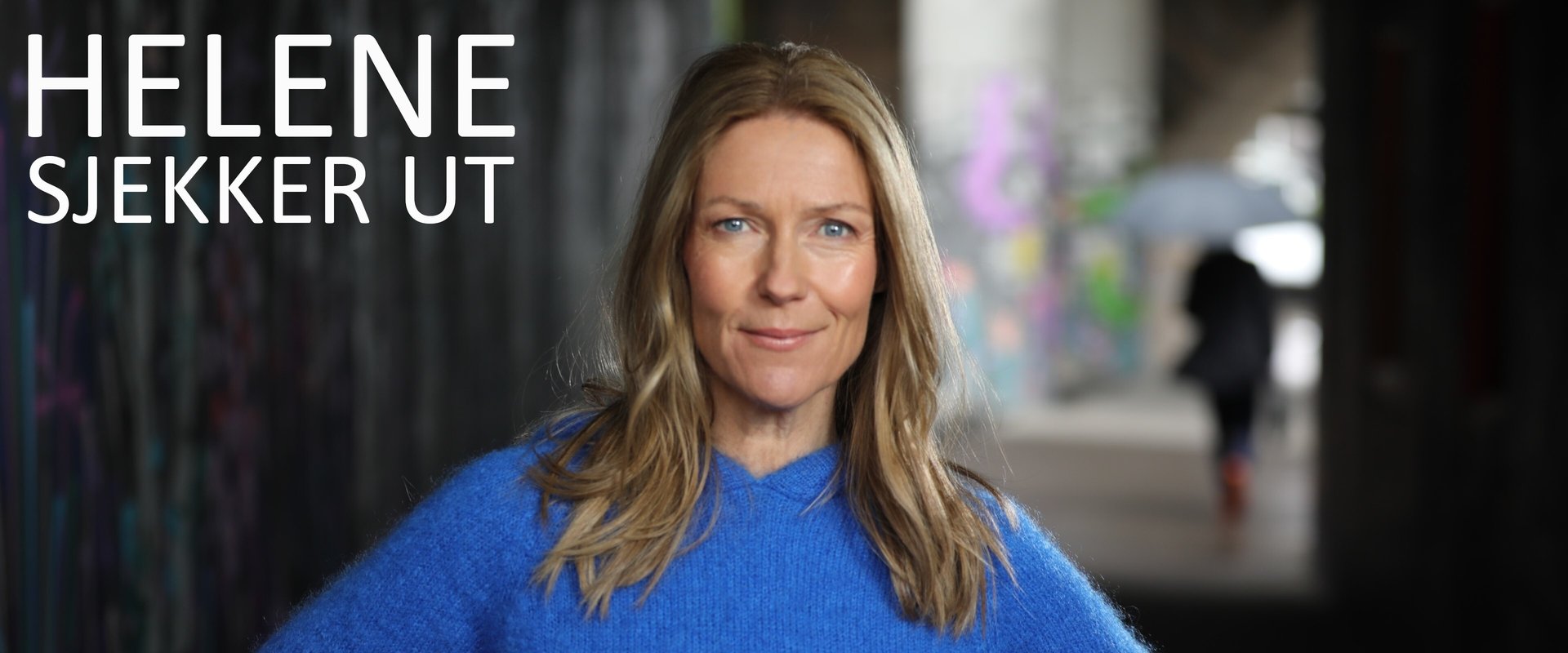Helene sjekker ut