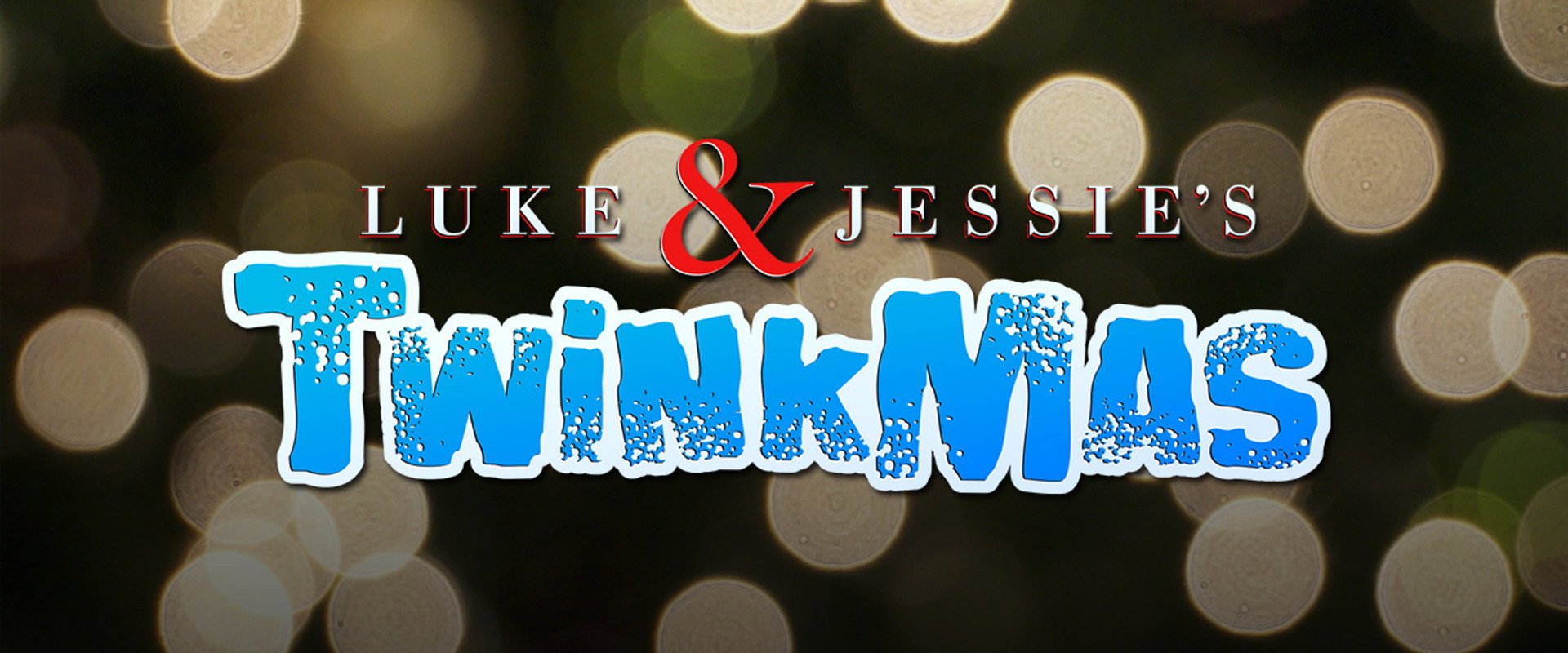 Luke & Jessie's Twinkmas's banner image