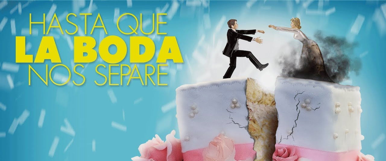 Hasta Que la Boda Nos Separe