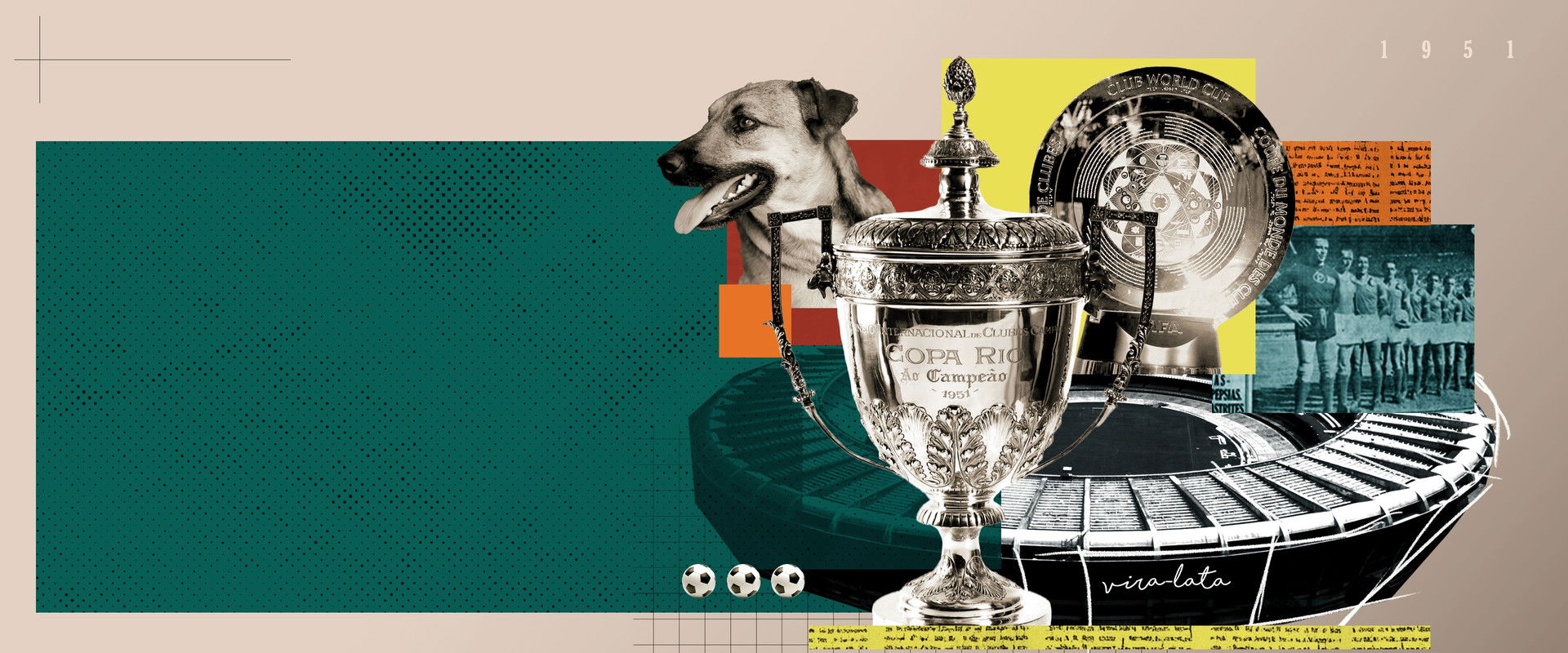 Copa Rio, Vira-latas e o Supermundial's banner image