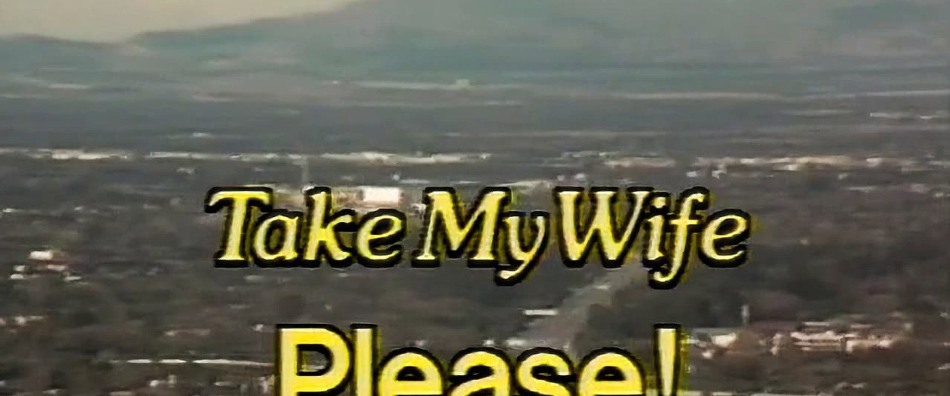 Take My Wife, Please!'s banner image