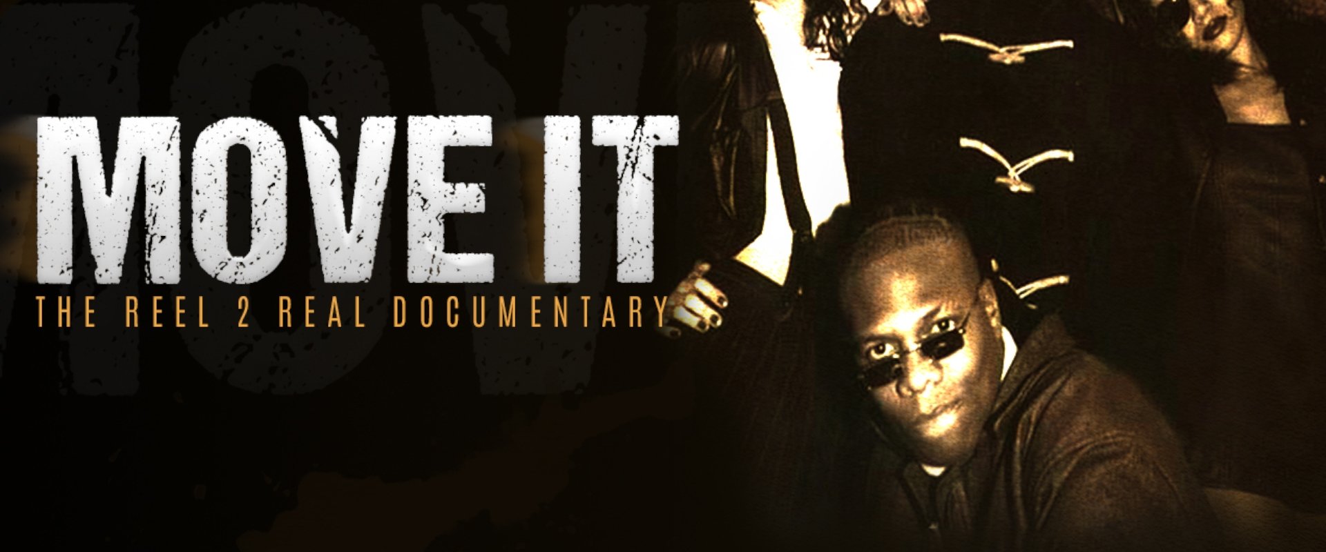 Move It: The Reel 2 Real Documentary