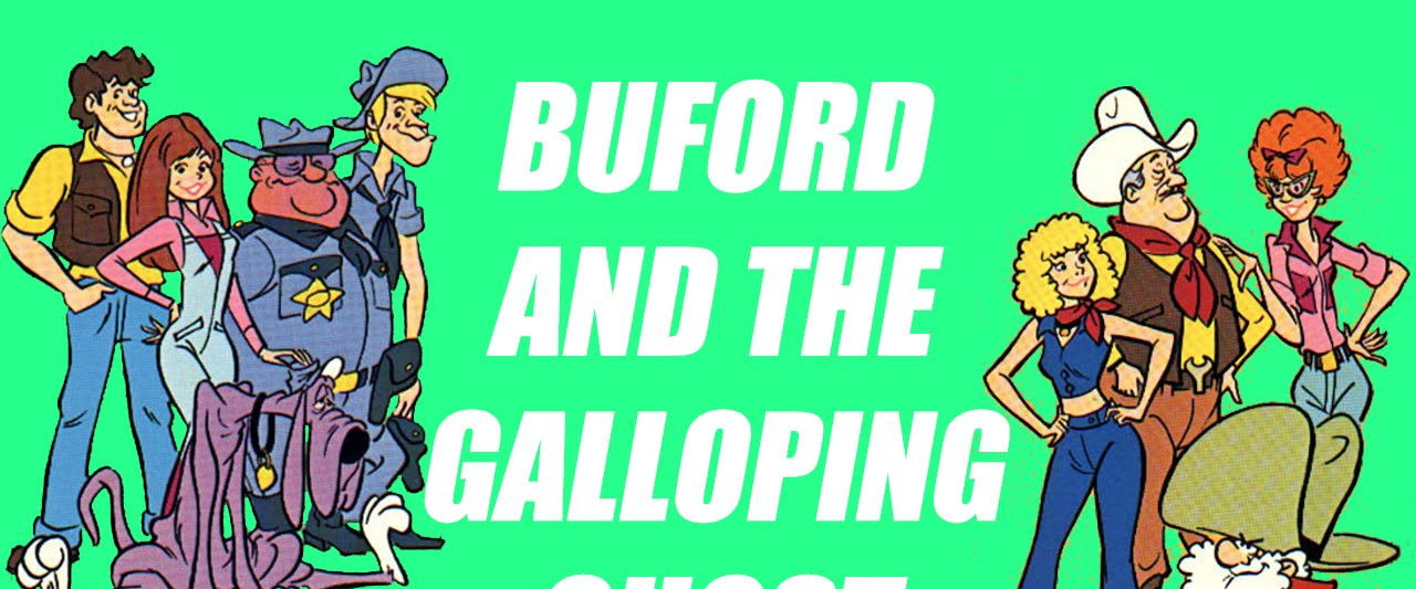 Buford and the Galloping Ghost