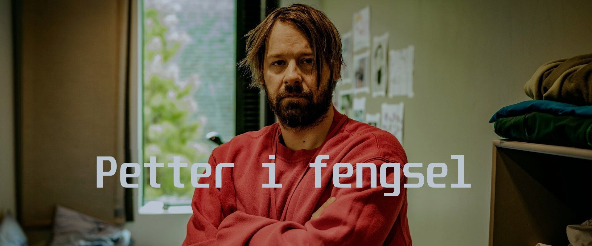 Petter in Prison