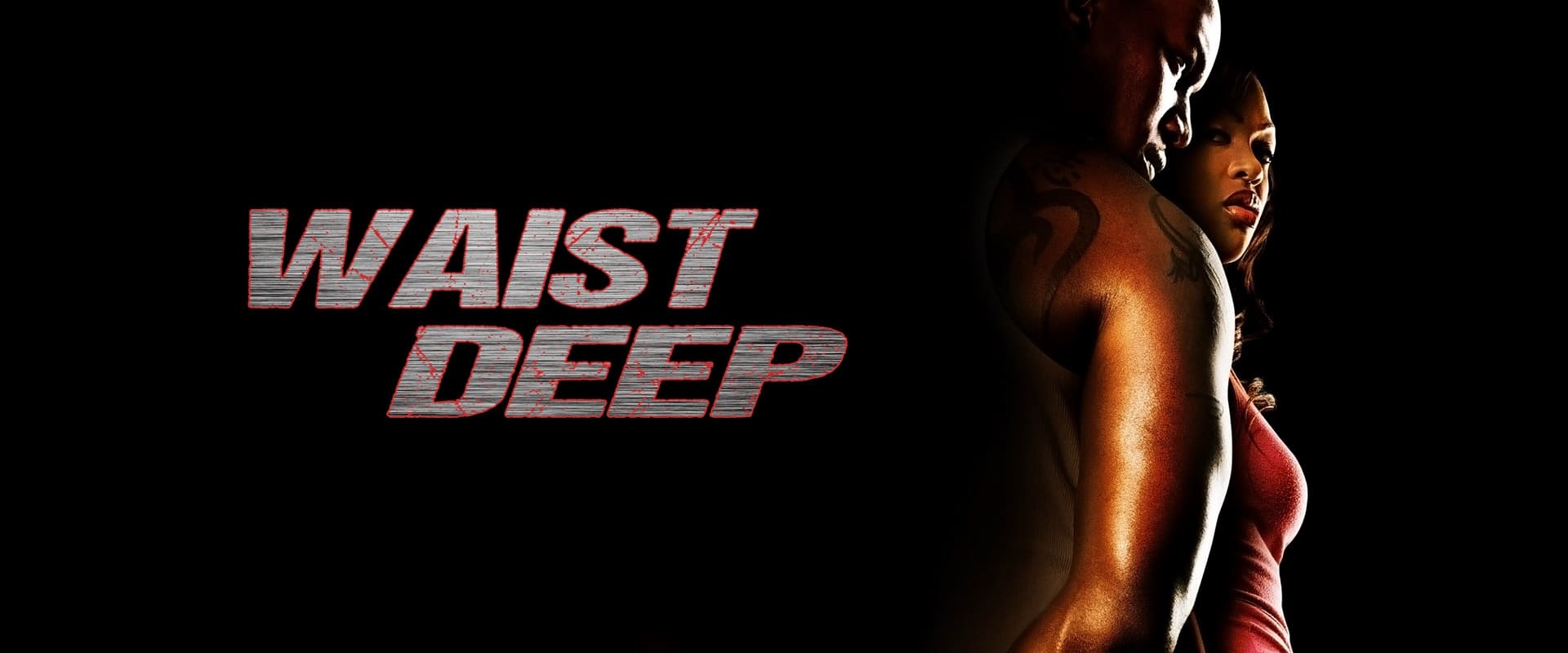 Waist Deep : Au cœur des gangs