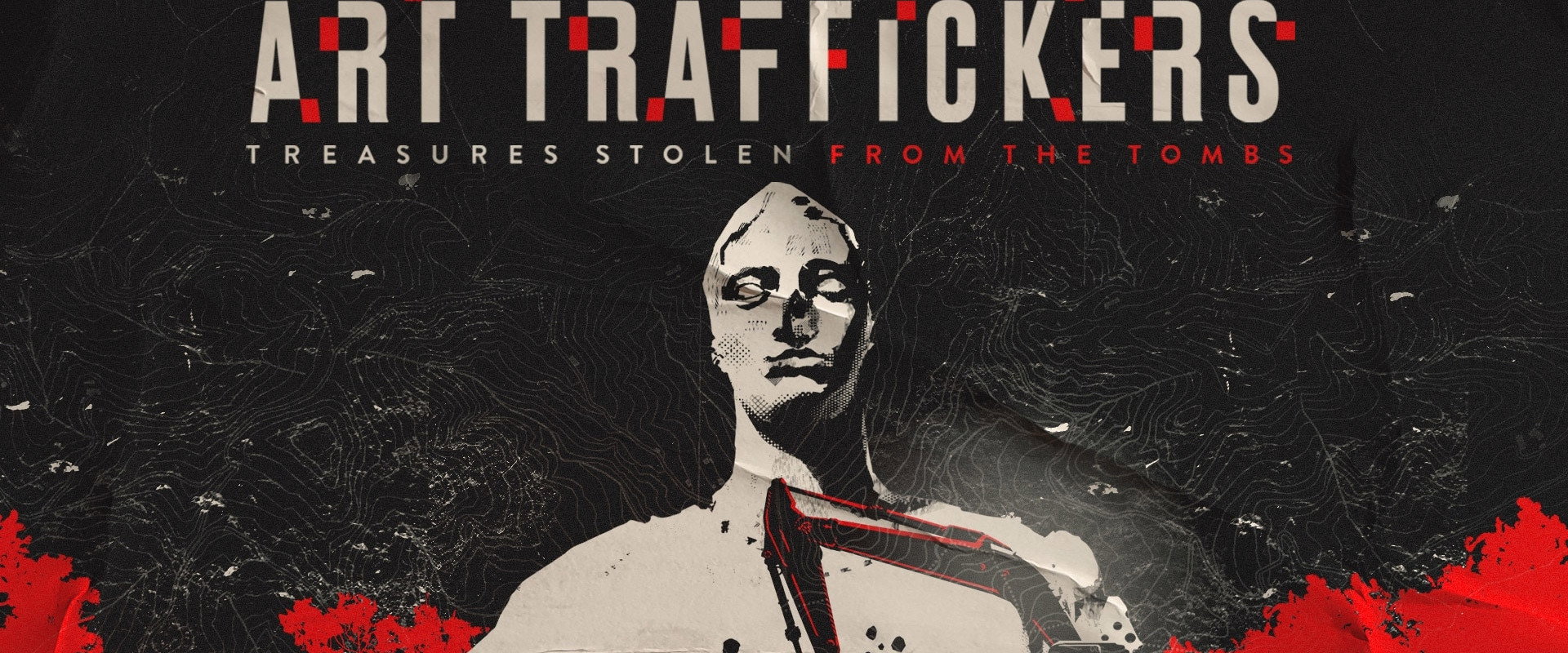 Art Traffickers: Treasures Stolen from the Tombs