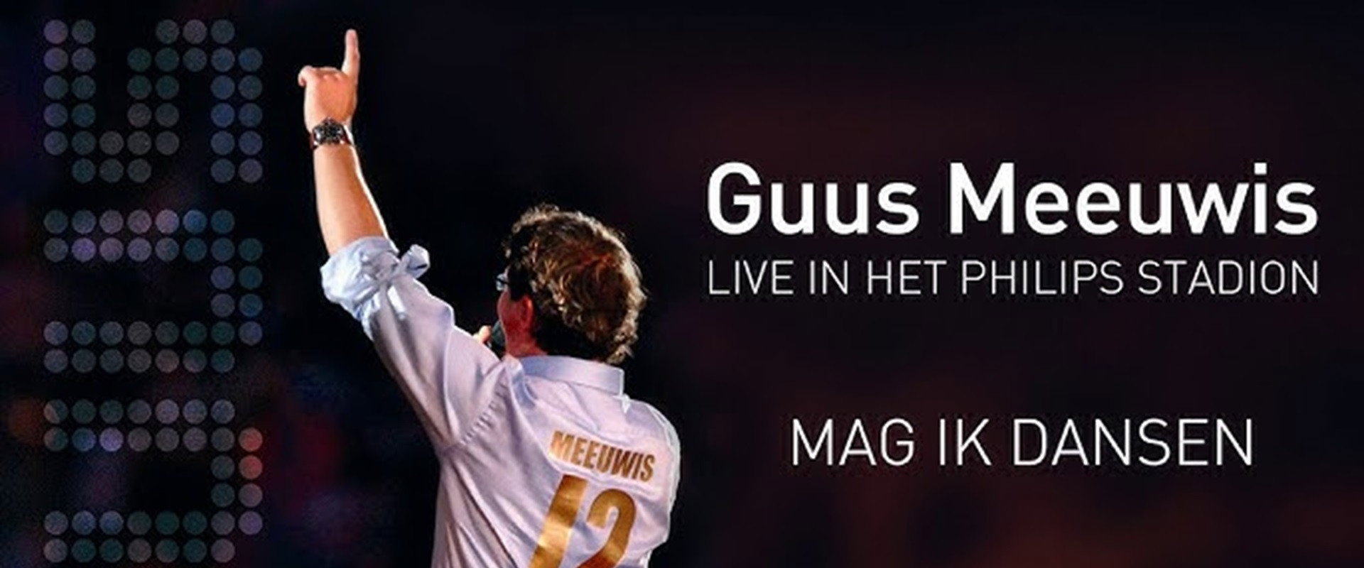 Guus Meeuwis - Live In Het Philips Stadion's banner image