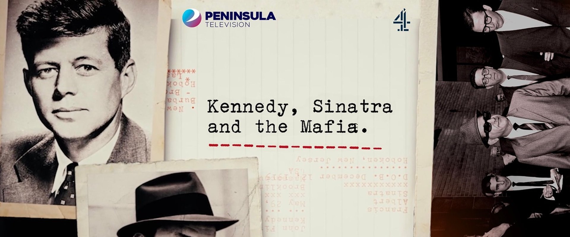 Kennedy, Sinatra and the Mafia