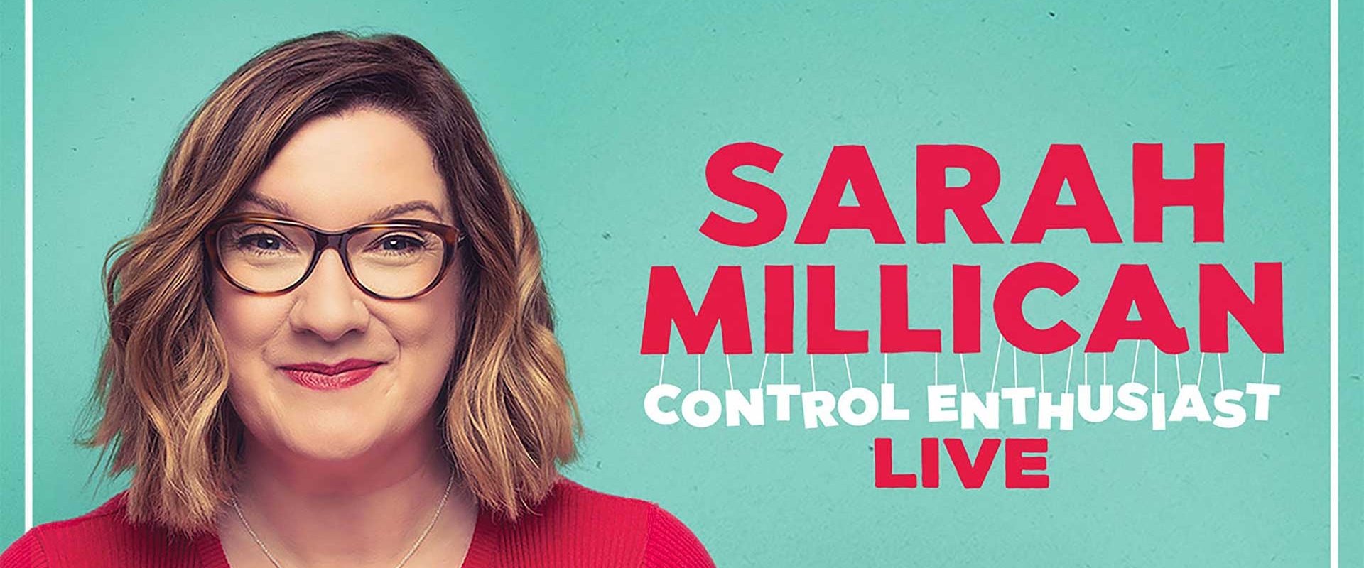 Sarah Millican: Control Enthusiast
