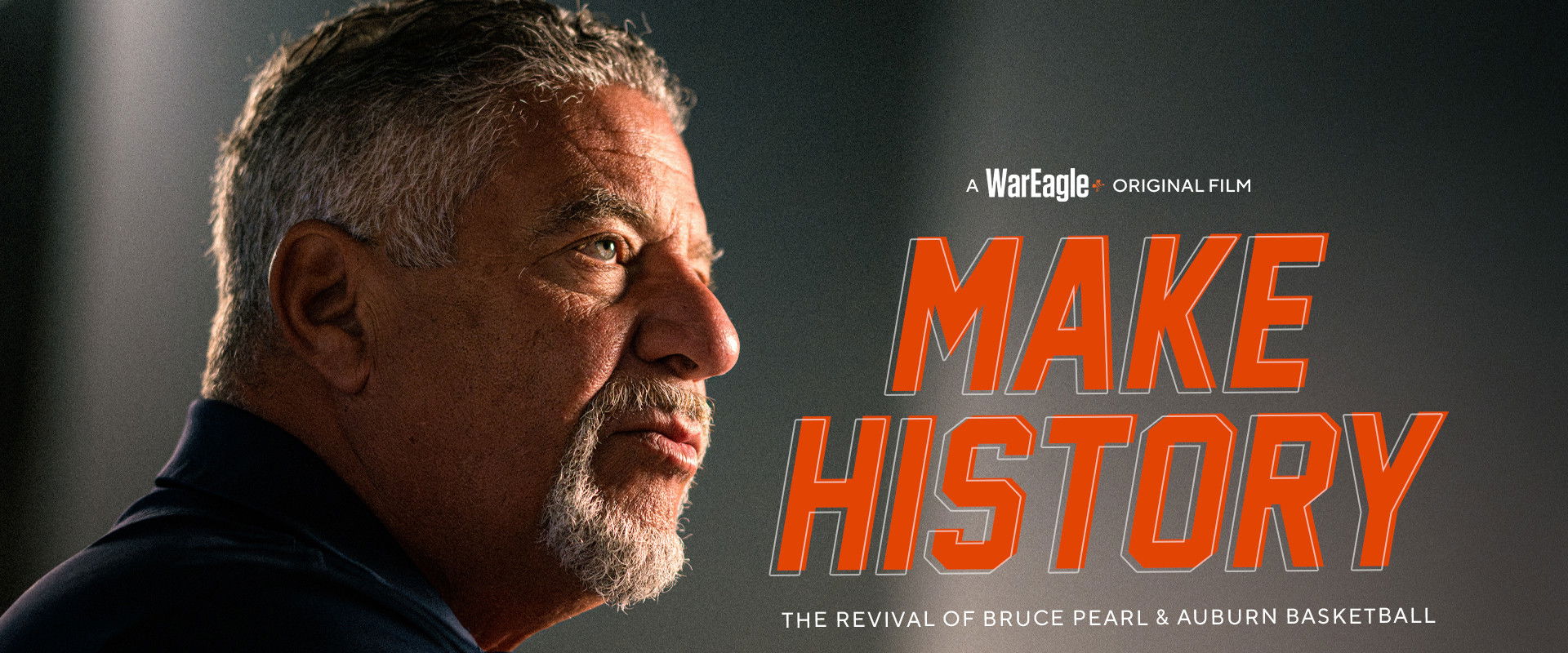 Make History: The Revival of Bruce Pearl and Auburn Basketball's banner image