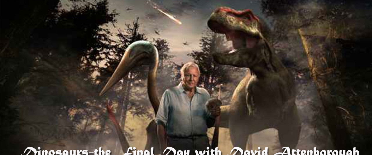 Dinosaurs: The Final Day with David Attenborough