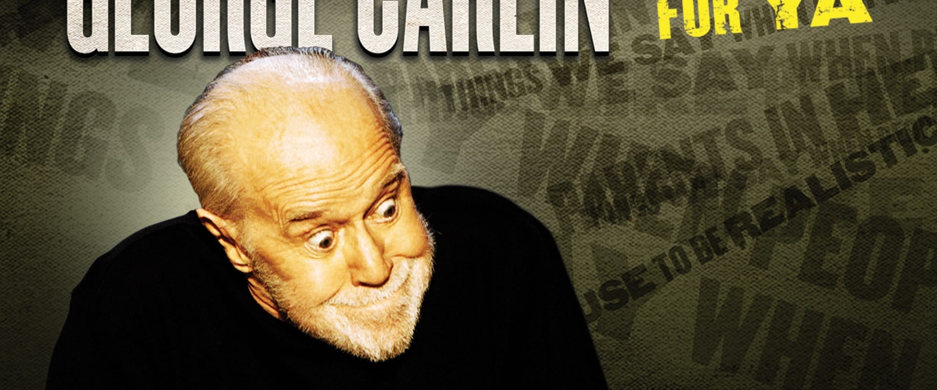 George Carlin: It's Bad for Ya!