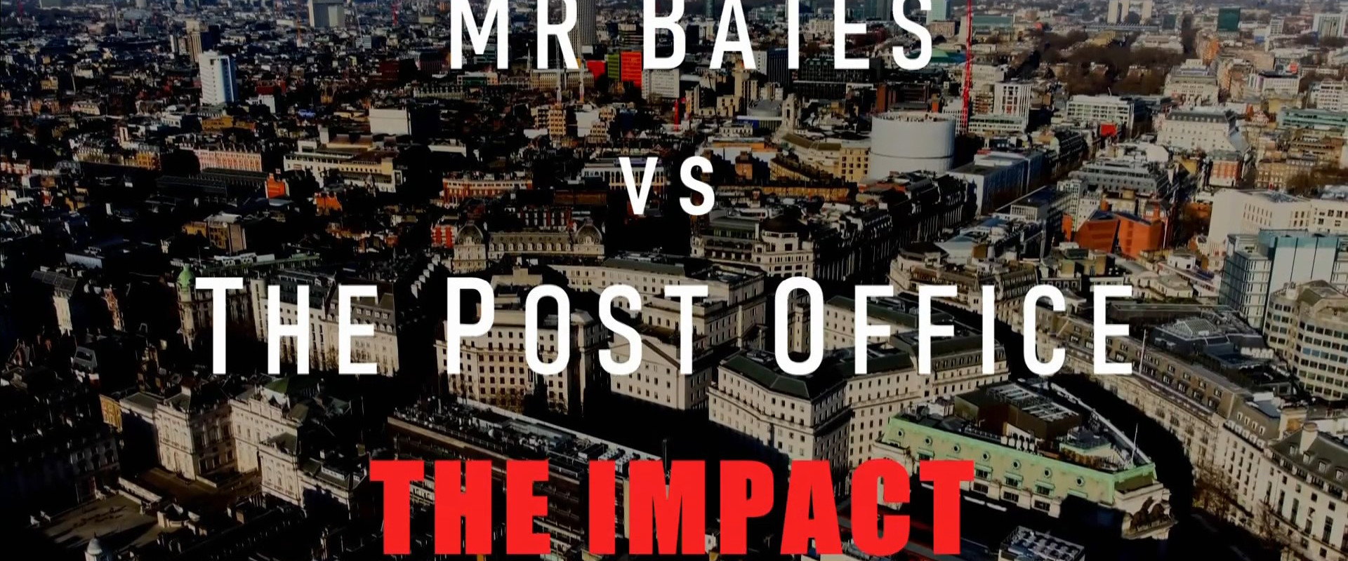 Mr Bates vs The Post Office: The Impact's banner image
