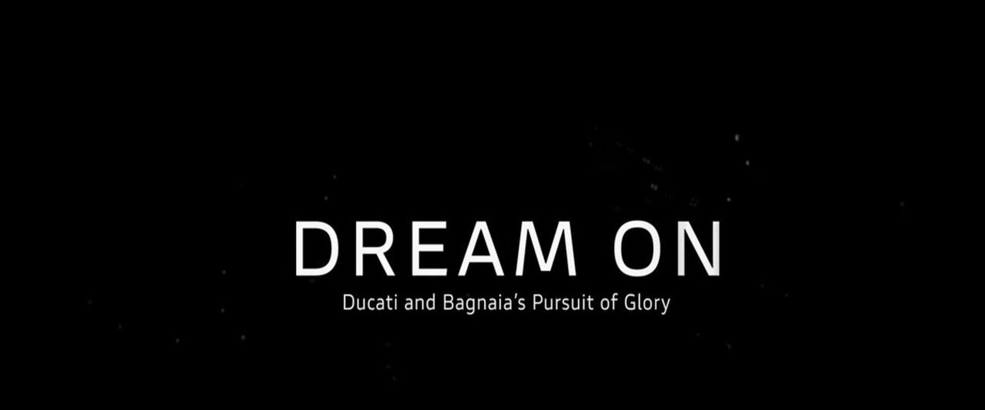 Dream On: Ducati and Bagnaia's Pursuit of Glory
