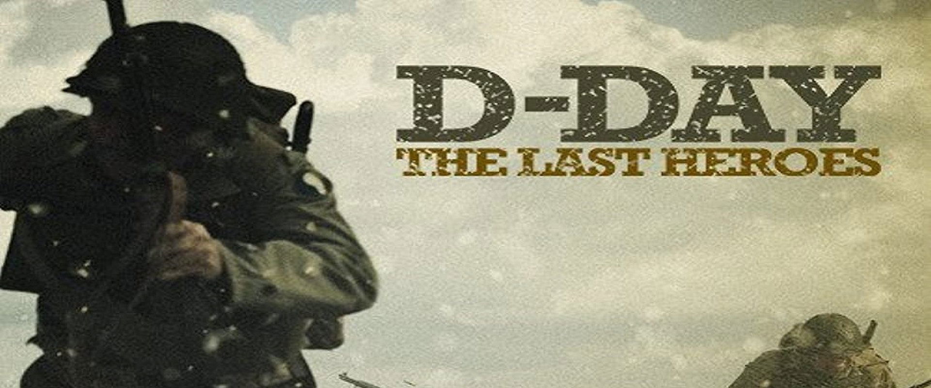 D-Day: The Last Heroes