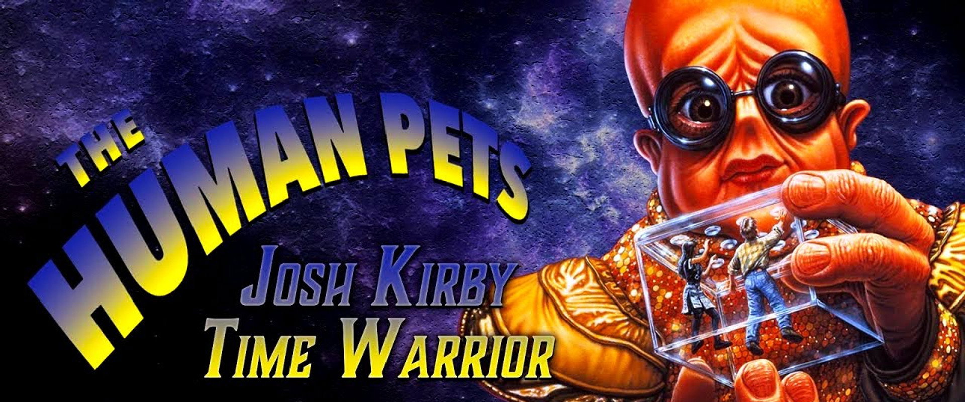 Josh Kirby... Time Warrior: The Human Pets