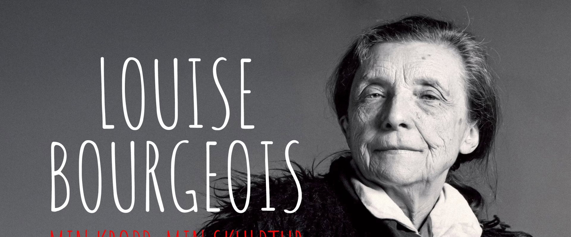 Louise Bourgeois, The Rage to Understand's banner image