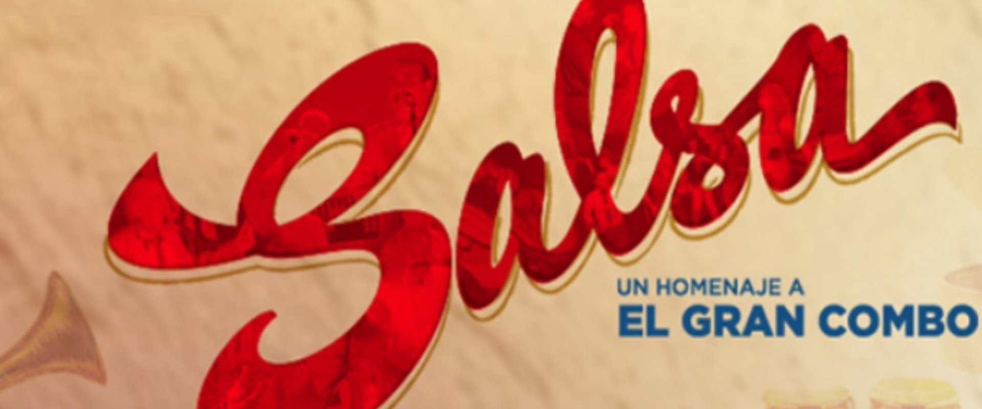 Salsa: un homenaje a El Gran Combo's banner image