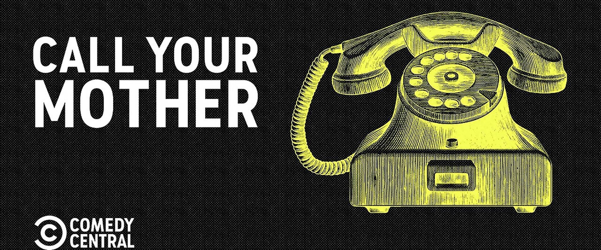Call Your Mother