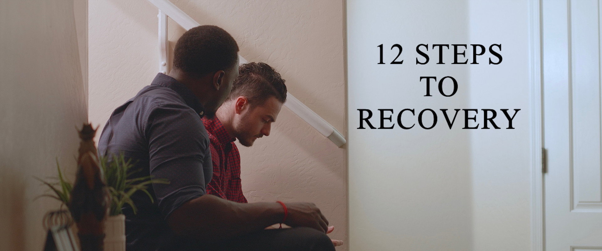 12 Steps to Recovery