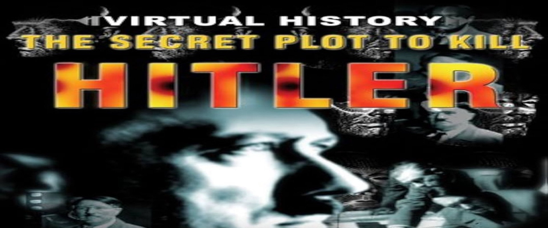 The Secret Plot to Kill Hitler's banner image