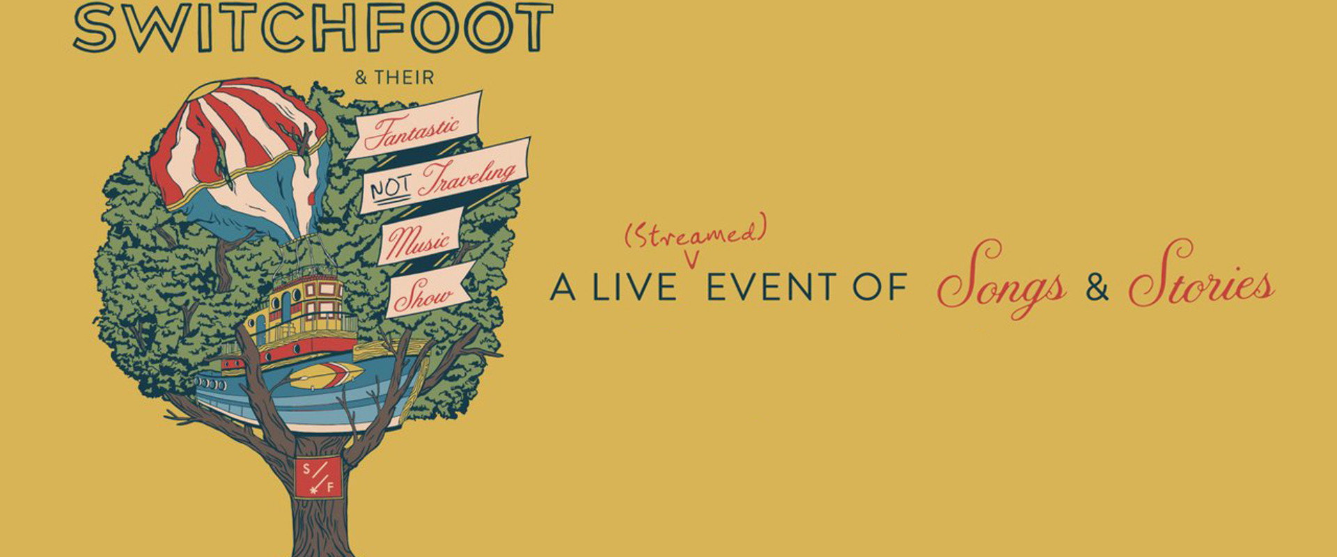 Switchfoot & Their Fantastic Not Traveling Music Show