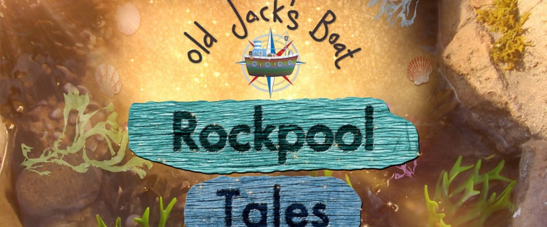 Old Jack's Boat: Rockpool Tales