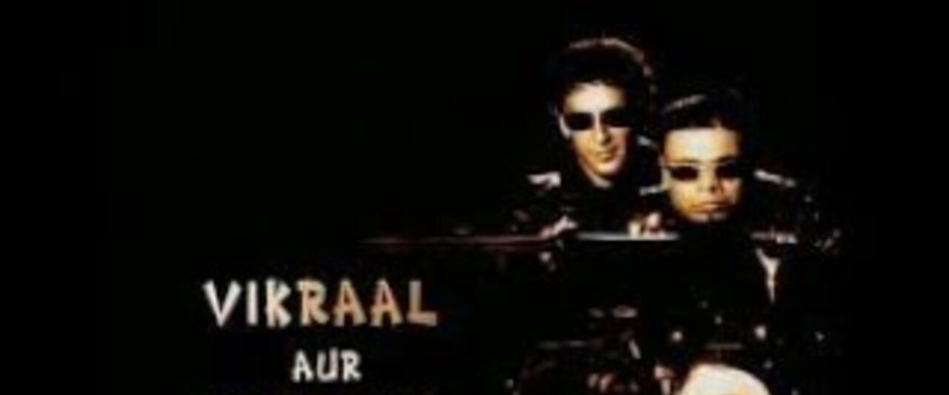 Vikraal Aur Gabraal