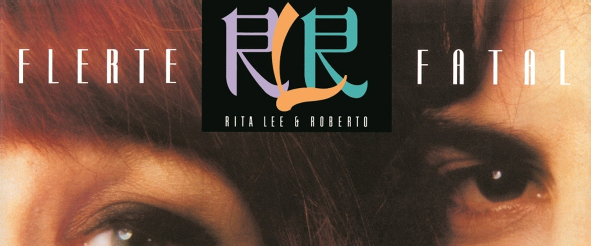 Especial Rita Lee & Roberto de Carvalho: Turnê Flerte Fatal 87/88's banner image