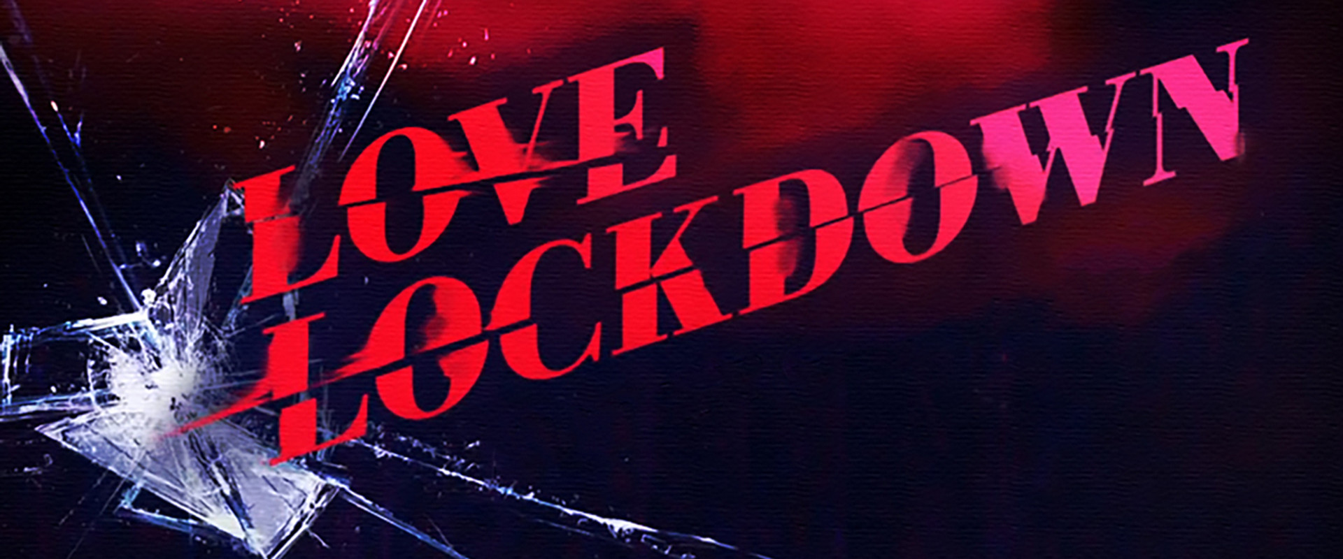Love Lockdown's banner image