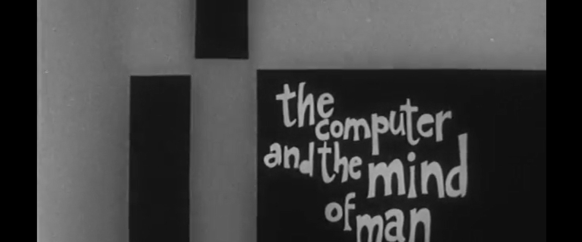 The Computer and the Mind of Man