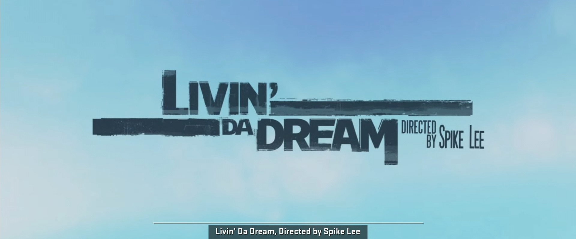 NBA 2K16’s Livin’ Da Dream: A Spike Lee Joint's banner image