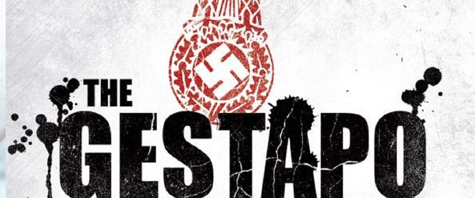 The Gestapo: Hitler's Secret Police