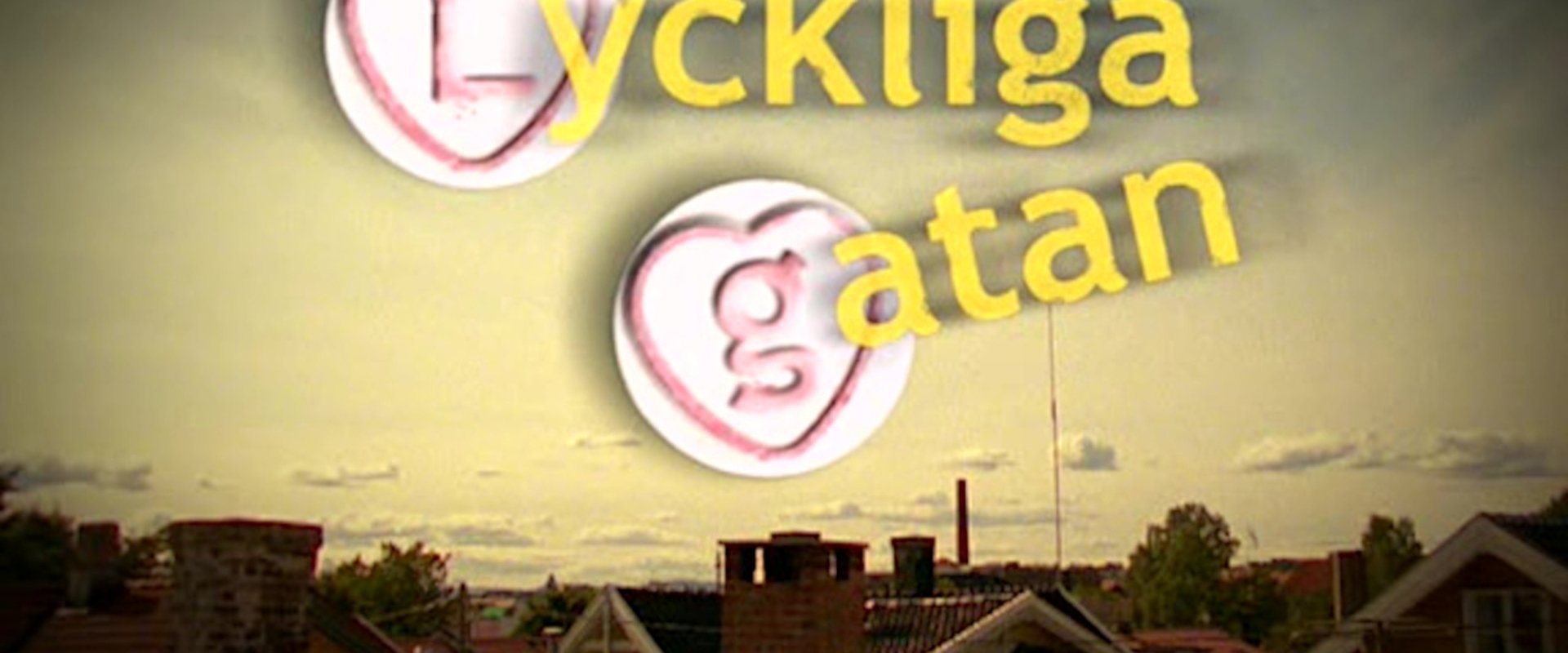 Lyckliga gatan