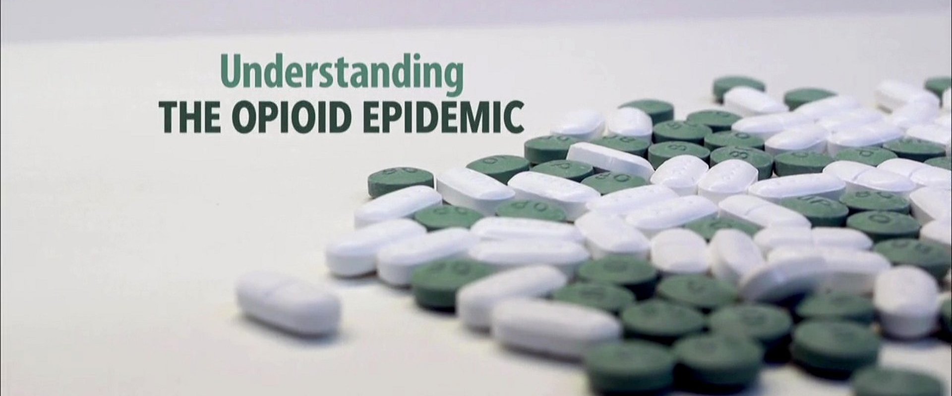 Understanding the Opioid Epidemic