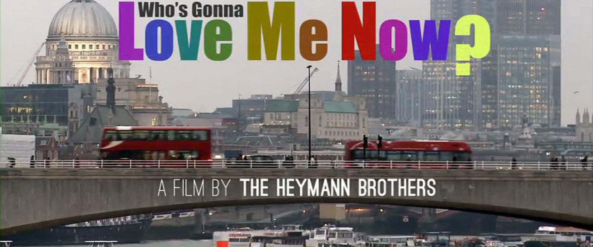 Who's Gonna Love Me Now?