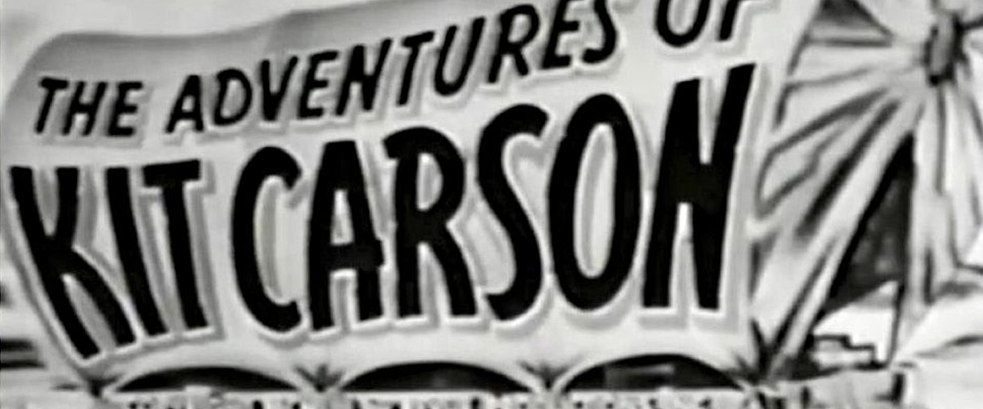 The Adventures of Kit Carson