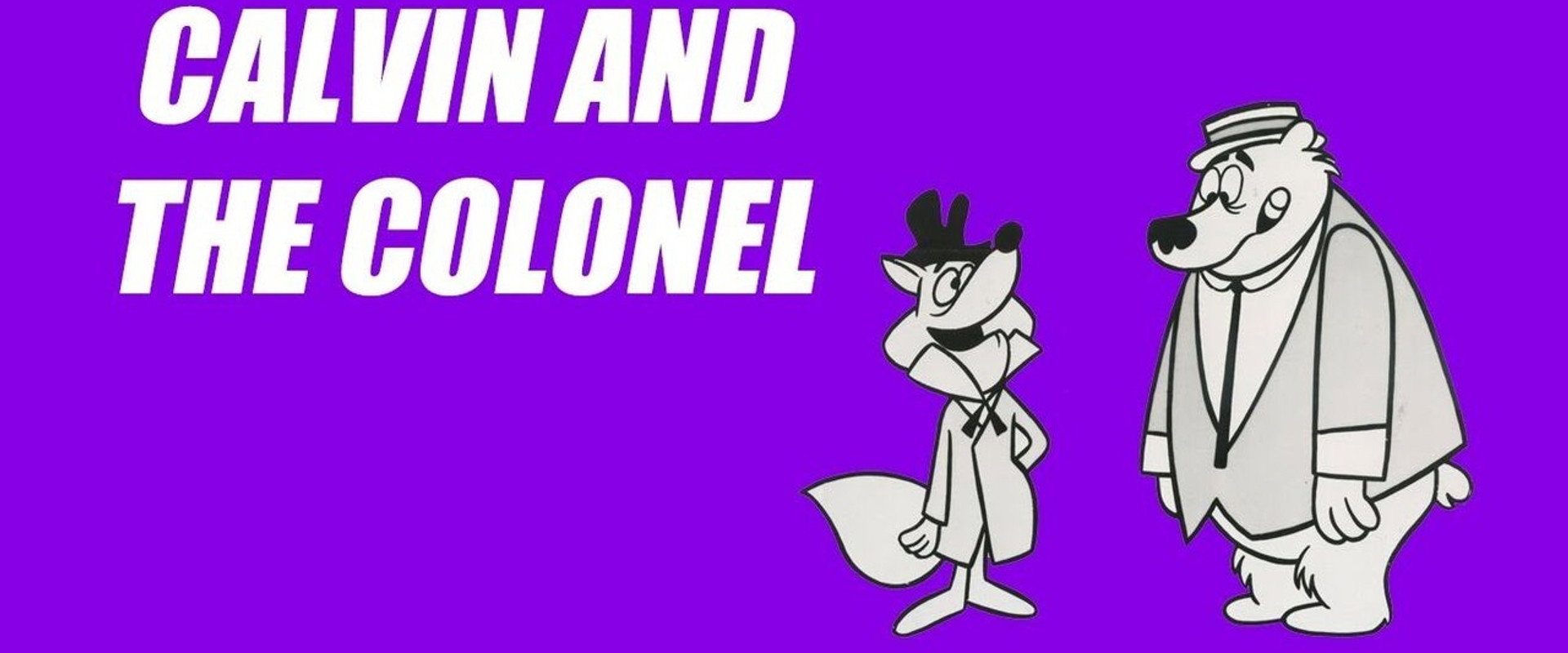 Calvin and the Colonel's banner image