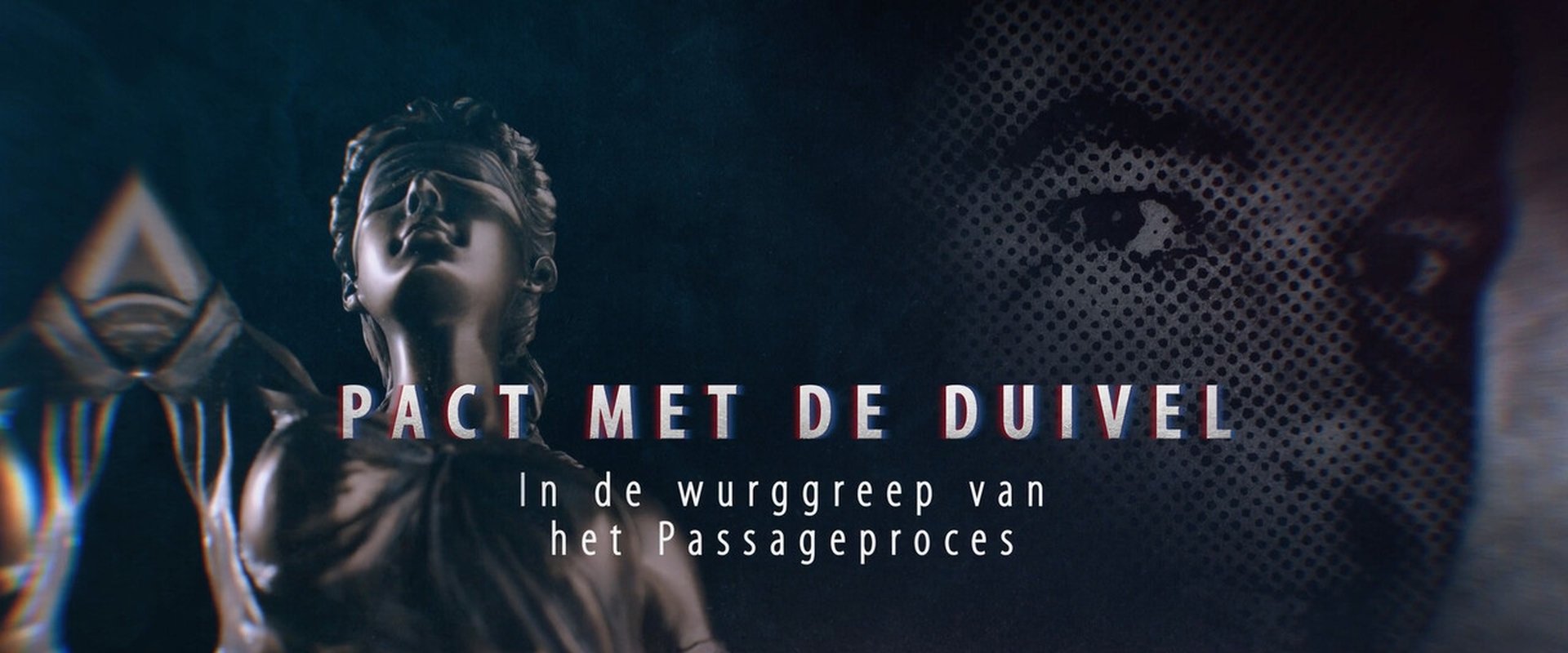 Pact met de Duivel, In de Wurggreep van het Passageproces